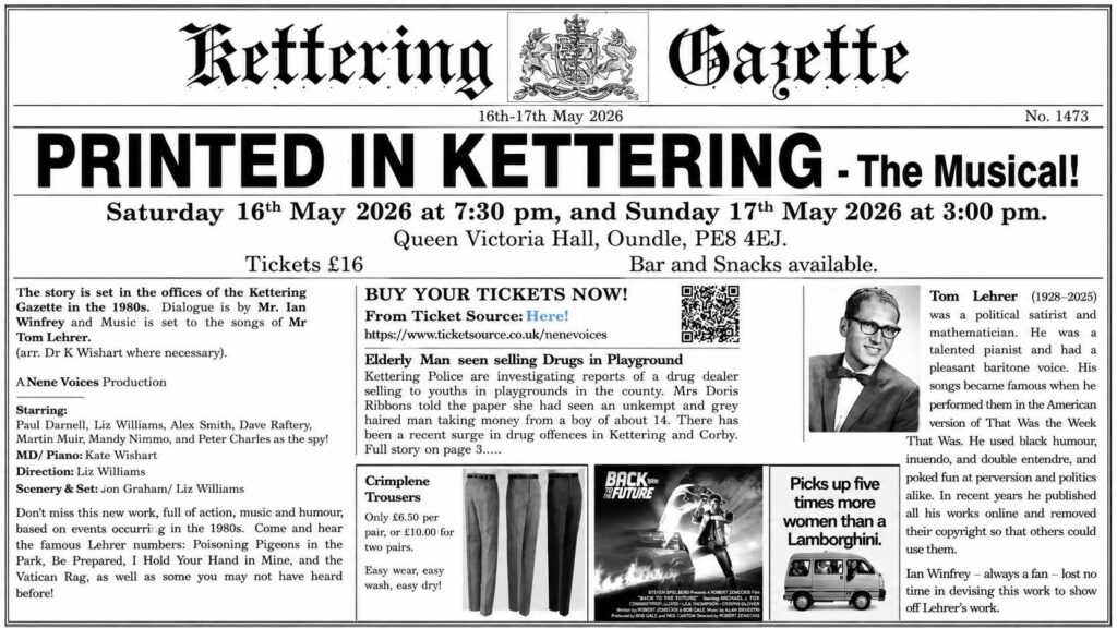 Printed in Kettering – The Musical! poster for Queen Victoria Hall, Oundle