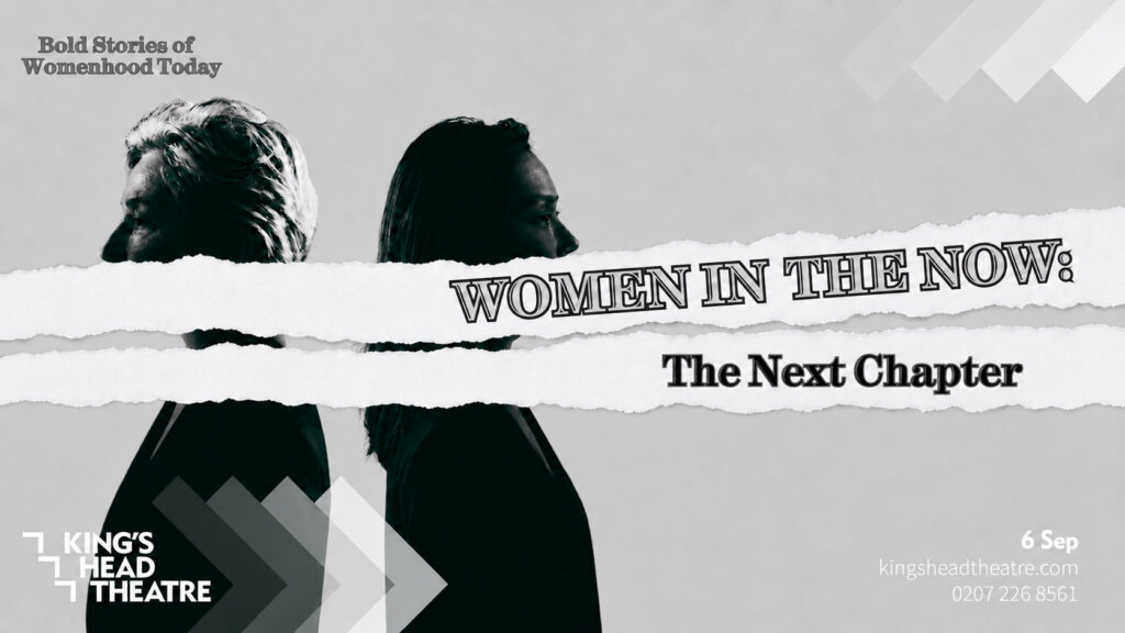 Poster for Women in the Now: The Next Chapter, showing two women in profile partially obscured by torn-paper title strips.